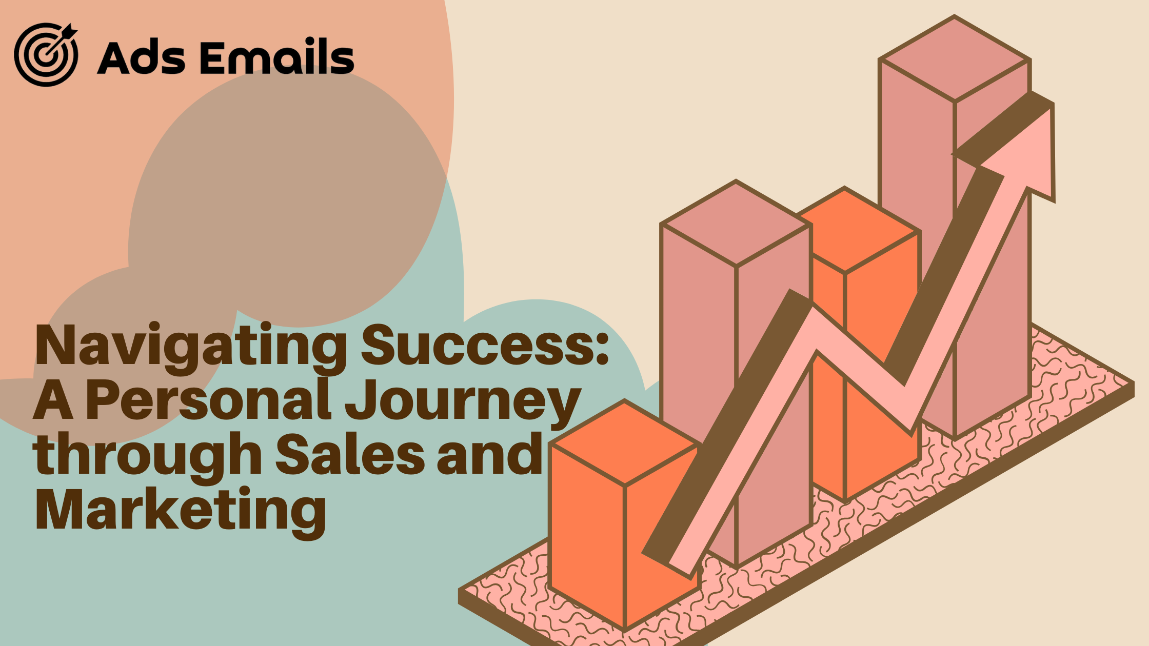 Navigating Success: A Personal Journey through Sales and Marketing